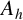 upper A Subscript h