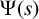 normal upper Psi left parenthesis s right parenthesis