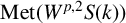 upper M e t left parenthesis upper W Superscript p comma 2 Baseline upper S left parenthesis k right parenthesis right parenthesis