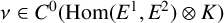 nu element of upper C Superscript 0 Baseline left parenthesis hom left parenthesis upper E Superscript 1 Baseline comma upper E squared right parenthesis circled times upper K right parenthesis