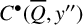 upper C Superscript bullet Baseline left parenthesis upper Q overbar comma y quotation mark right parenthesis
