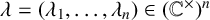 lamda equals left parenthesis lamda 1 comma ellipsis comma lamda Subscript n Baseline right parenthesis element of left parenthesis double struck upper C Superscript times Baseline right parenthesis Superscript n