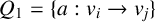 upper Q 1 equals StartSet a colon v Subscript i Baseline right arrow v Subscript j Baseline EndSet