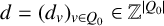 d equals left parenthesis d Subscript v Baseline right parenthesis Subscript v element of upper Q 0 Baseline element of double struck upper Z Superscript StartAbsoluteValue upper Q 0 EndAbsoluteValue
