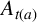 upper A Subscript t left parenthesis a right parenthesis
