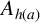 upper A Subscript h left parenthesis a right parenthesis