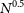 upper N Superscript 0.5