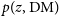 p left parenthesis z comma normal upper D normal upper M right parenthesis