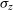 sigma Subscript z