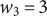 w 3 equals 3