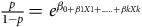 StartFraction p Over 1 minus p EndFraction equals e Superscript beta Super Subscript 0 plus beta Baseline 1 upper X Baseline 1 plus ellipsis period period plus beta k upper X k
