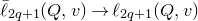ModifyingAbove script l With bar Subscript 2 q plus 1 Baseline left parenthesis upper Q comma v right parenthesis right arrow script l Subscript 2 q plus 1 Baseline left parenthesis upper Q comma v right parenthesis
