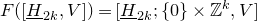 upper F left parenthesis left bracket upper H underbar Subscript 2 k Baseline comma upper V right bracket right parenthesis equals left bracket upper H underbar Subscript 2 k Baseline semicolon StartSet 0 EndSet times double struck upper Z Superscript k Baseline comma upper V right bracket
