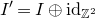 upper I prime equals upper I circled plus normal i normal d Subscript double struck upper Z squared