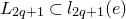 upper L Subscript 2 q plus 1 Baseline subset of l Subscript 2 q plus 1 Baseline left parenthesis e right parenthesis