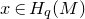 x element of upper H Subscript q Baseline left parenthesis upper M right parenthesis