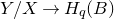 upper Y divided by upper X right arrow upper H Subscript q Baseline left parenthesis upper B right parenthesis