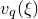 v Subscript q Baseline left parenthesis xi right parenthesis