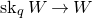 normal s normal k Subscript q Baseline upper W right arrow upper W