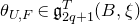 theta Subscript upper U comma upper F Baseline element of German g Subscript 2 q plus 1 Superscript upper T Baseline left parenthesis upper B comma xi right parenthesis