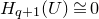 upper H Subscript q plus 1 Baseline left parenthesis upper U right parenthesis approximately equals 0