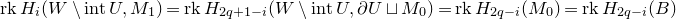 normal r normal k upper H Subscript i Baseline left parenthesis upper W minus normal i normal n normal t upper U comma upper M 1 right parenthesis equals normal r normal k upper H Subscript 2 q plus 1 minus i Baseline left parenthesis upper W minus normal i normal n normal t upper U comma partial differential upper U square cup upper M 0 right parenthesis equals normal r normal k upper H Subscript 2 q minus i Baseline left parenthesis upper M 0 right parenthesis equals normal r normal k upper H Subscript 2 q minus i Baseline left parenthesis upper B right parenthesis