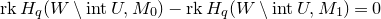 normal r normal k upper H Subscript q Baseline left parenthesis upper W minus normal i normal n normal t upper U comma upper M 0 right parenthesis minus normal r normal k upper H Subscript q Baseline left parenthesis upper W minus normal i normal n normal t upper U comma upper M 1 right parenthesis equals 0