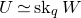 upper U asymptotically equals normal s normal k Subscript q Baseline upper W