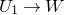 upper U 1 right arrow upper W