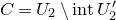 upper C equals upper U 2 minus normal i normal n normal t upper U prime 2