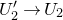 upper U prime 2 right arrow upper U 2