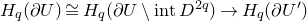 upper H Subscript q Baseline left parenthesis partial differential upper U right parenthesis approximately equals upper H Subscript q Baseline left parenthesis partial differential upper U minus normal i normal n normal t upper D Superscript 2 q Baseline right parenthesis right arrow upper H Subscript q Baseline left parenthesis partial differential upper U Superscript prime Baseline right parenthesis