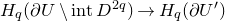 upper H Subscript q Baseline left parenthesis partial differential upper U minus normal i normal n normal t upper D Superscript 2 q Baseline right parenthesis right arrow upper H Subscript q Baseline left parenthesis partial differential upper U Superscript prime Baseline right parenthesis