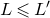 upper L less than or slanted equals upper L prime