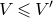 upper V less than or slanted equals upper V prime