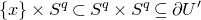 StartSet x EndSet times upper S Superscript q Baseline subset of upper S Superscript q Baseline times upper S Superscript q Baseline subset of or equal to partial differential upper U prime
