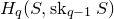 upper H Subscript q Baseline left parenthesis upper S comma normal s normal k Subscript q minus 1 Baseline upper S right parenthesis
