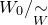 upper W 0 slash tilde Underscript upper W Endscripts