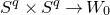 upper S Superscript q Baseline times upper S Superscript q Baseline right arrow upper W 0