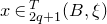 x element of script s Subscript 2 q plus 1 Superscript upper T Baseline left parenthesis upper B comma xi right parenthesis