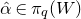 ModifyingAbove alpha With caret element of pi Subscript q Baseline left parenthesis upper W right parenthesis