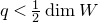q less than one half dimension upper W