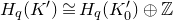 upper H Subscript q Baseline left parenthesis upper K Superscript prime Baseline right parenthesis approximately equals upper H Subscript q Baseline left parenthesis upper K prime 0 right parenthesis circled plus double struck upper Z