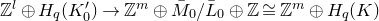 double struck upper Z Superscript l Baseline circled plus upper H Subscript q Baseline left parenthesis upper K prime 0 right parenthesis right arrow double struck upper Z Superscript m Baseline circled plus upper M overbar Subscript 0 Baseline divided by upper L overbar Subscript 0 Baseline circled plus double struck upper Z approximately equals double struck upper Z Superscript m Baseline circled plus upper H Subscript q Baseline left parenthesis upper K right parenthesis
