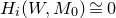 upper H Subscript i Baseline left parenthesis upper W comma upper M 0 right parenthesis approximately equals 0