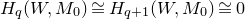upper H Subscript q Baseline left parenthesis upper W comma upper M 0 right parenthesis approximately equals upper H Subscript q plus 1 Baseline left parenthesis upper W comma upper M 0 right parenthesis approximately equals 0