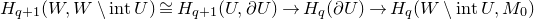 upper H Subscript q plus 1 Baseline left parenthesis upper W comma upper W minus normal i normal n normal t upper U right parenthesis approximately equals upper H Subscript q plus 1 Baseline left parenthesis upper U comma partial differential upper U right parenthesis right arrow upper H Subscript q Baseline left parenthesis partial differential upper U right parenthesis right arrow upper H Subscript q Baseline left parenthesis upper W minus normal i normal n normal t upper U comma upper M 0 right parenthesis