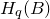upper H Subscript q Baseline left parenthesis upper B right parenthesis