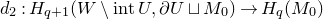 d 2 colon upper H Subscript q plus 1 Baseline left parenthesis upper W minus normal i normal n normal t upper U comma partial differential upper U square cup upper M 0 right parenthesis right arrow upper H Subscript q Baseline left parenthesis upper M 0 right parenthesis