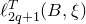 script l Subscript 2 q plus 1 Superscript upper T Baseline left parenthesis upper B comma xi right parenthesis
